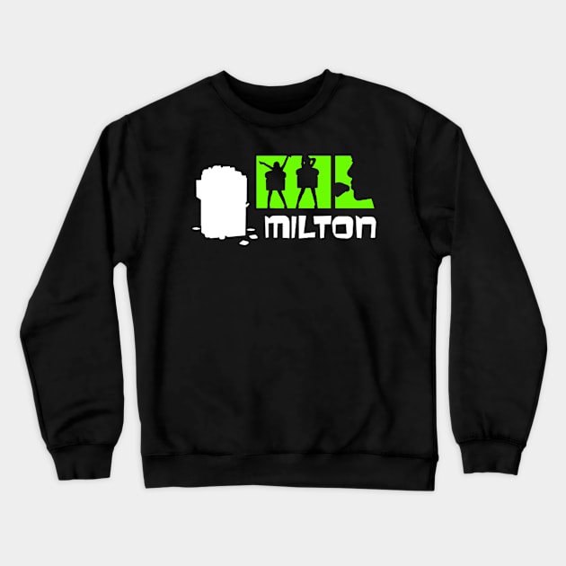 Milton Crewneck Sweatshirt by justnclrk